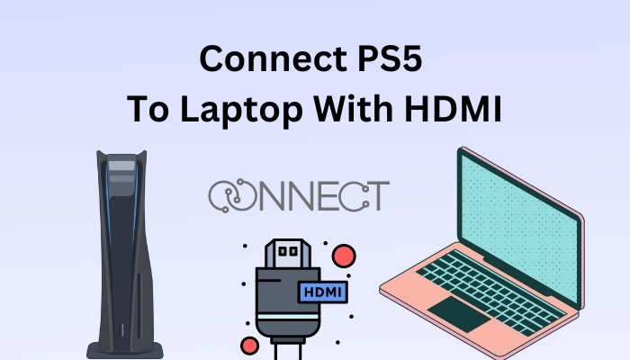 Connect PS5 to Laptop with HDMI [Use Laptop As A Monitor]